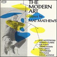 Mat Mathews - The Modern Art of Jazz by Mat Mathews lyrics
