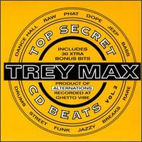 Trey Max - Top Secret CD Beats, Vol. 2 lyrics
