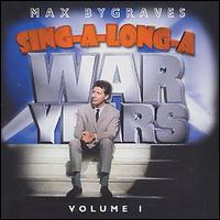 Max Bygraves - Sing-a-Long-a War Years, Vol. 1 lyrics