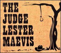 The Judge Lester Maevis - The Judge Lester Maevis lyrics