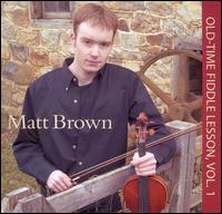 Matt Brown - Old-Time Fiddle Lesson, Vol.1 lyrics