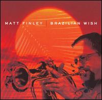 Matt Finley - Brazilian Wish lyrics