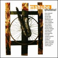 Mahube - Qhubeka! lyrics