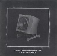 Laurent Pernice - Humus - Musiques Immobiles 5-15 lyrics