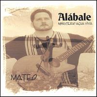 Mateo [Latin Pop] - Albale lyrics