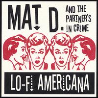 Mat D. - Lo-Fi Americana lyrics