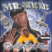 Mr. Wickit - The Life of a Don lyrics