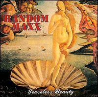 Random Maxx - Senseless Beauty lyrics