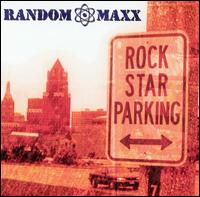 Random Maxx - Rock Star Parking lyrics