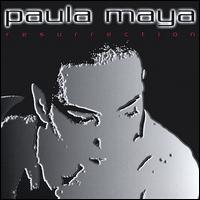 Paula Maya - Resurrection lyrics