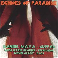 Daniel Maya - Echoes of Paradise lyrics