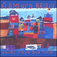 Daniel Maya - Flamenco Bridge lyrics