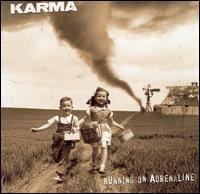 Karma - Running on Adrenaline lyrics