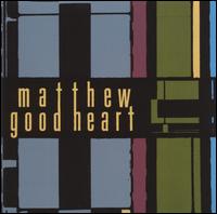 Matthew Goodheart - Songs from the Time of Great Questioning [live] lyrics