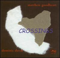 Matthew Goodheart - Crossings lyrics