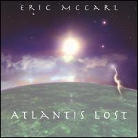 Eric McCarl - Atlantis Lost lyrics