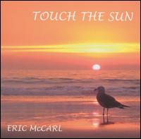 Eric McCarl - Touch the Sun lyrics