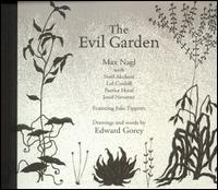Max Nagl - The Evil Garden lyrics