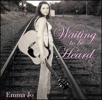 Emma Jo - Waiting to Be Heard lyrics