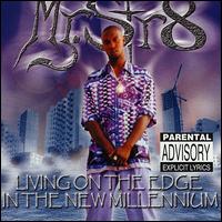Mr. Str8 - Living on the Edge in the New Millennium lyrics