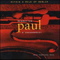 Paul McGrattan - Within a Mile of Dublin lyrics