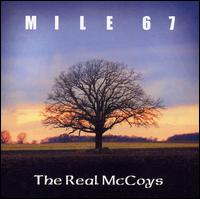 The Real McCoys - Mile 67 lyrics