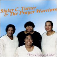 Sister C. Turner - You Changed Me lyrics