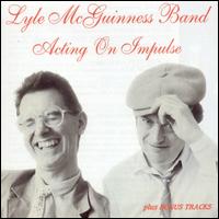 Lyle McGuinness - Acting on Impulse lyrics
