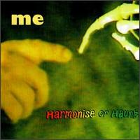 Me - Harmonize or Haunt lyrics