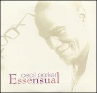 Cecil Parker - Essensual lyrics