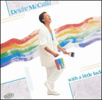 Deidre McCalla - With a Little Luck lyrics