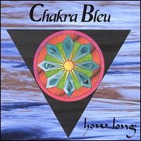 Chakra Bleu - How Long lyrics