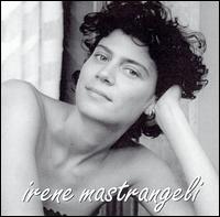 Irene Mastrangeli - Irene Mastrangeli lyrics