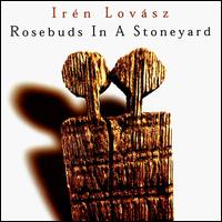 Irn Lovsz - Rosebuds in a Stoneyard lyrics