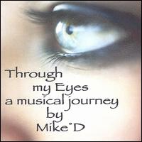 MikeD - Through My Eyes lyrics