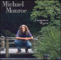 Michael Monroe - Summer Rain lyrics