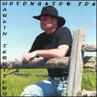 Motongator Joe - Markin' Territory lyrics