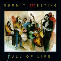 Summit Meeting - Full of Life lyrics