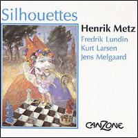 Henrik Metz - Silhouettes lyrics