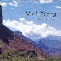 Mel Berg - Walk with Me lyrics