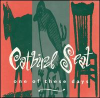 Catbird Seat - One of These Days lyrics