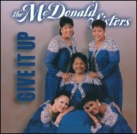 The McDonald Sisters - Give It Up lyrics