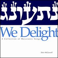 Steve McConnell - We Delight lyrics