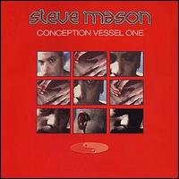 Steve Mason [Producer] - Conception Vessel One lyrics