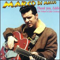 Marco Di Maggio - Thank You, Eddie: The Tribute to Eddie Cochran lyrics