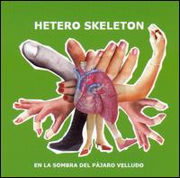 Hetero Skeleton - En la Sombra del Pjaro Velludo lyrics