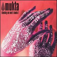 Mukta - Dancing on One's Hands lyrics