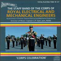Staff Band Of The Corps Of Royal Electrical And Mechanical Engineers - Corps Celebration lyrics