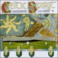 Anderson & Meis - Celtic Spirit lyrics