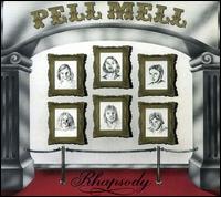 Pell Mell - Rhapsody lyrics